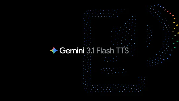 Gemini 3.1 Flash TTS: Google’s new audio model gives you actual control over AI speech