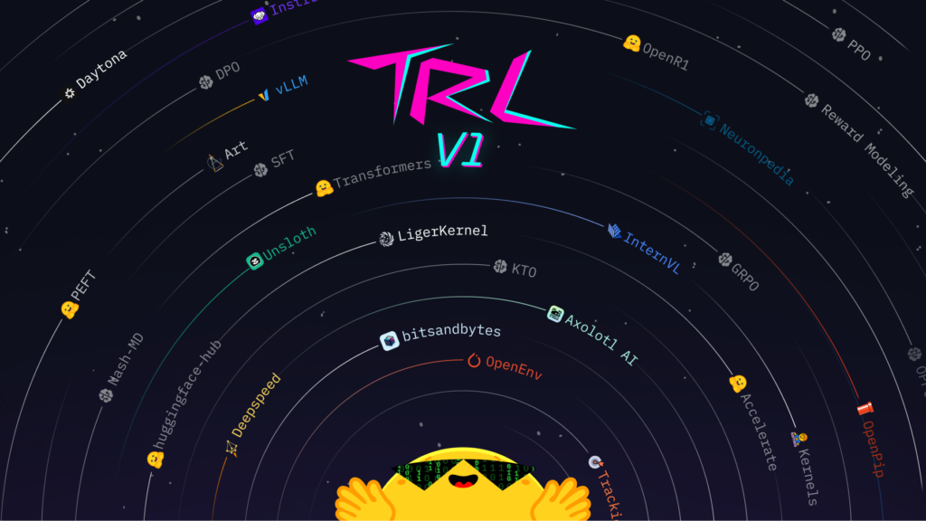 TRL v1.0: The Post-Training Library That Learned to Stop Fighting the Chaos